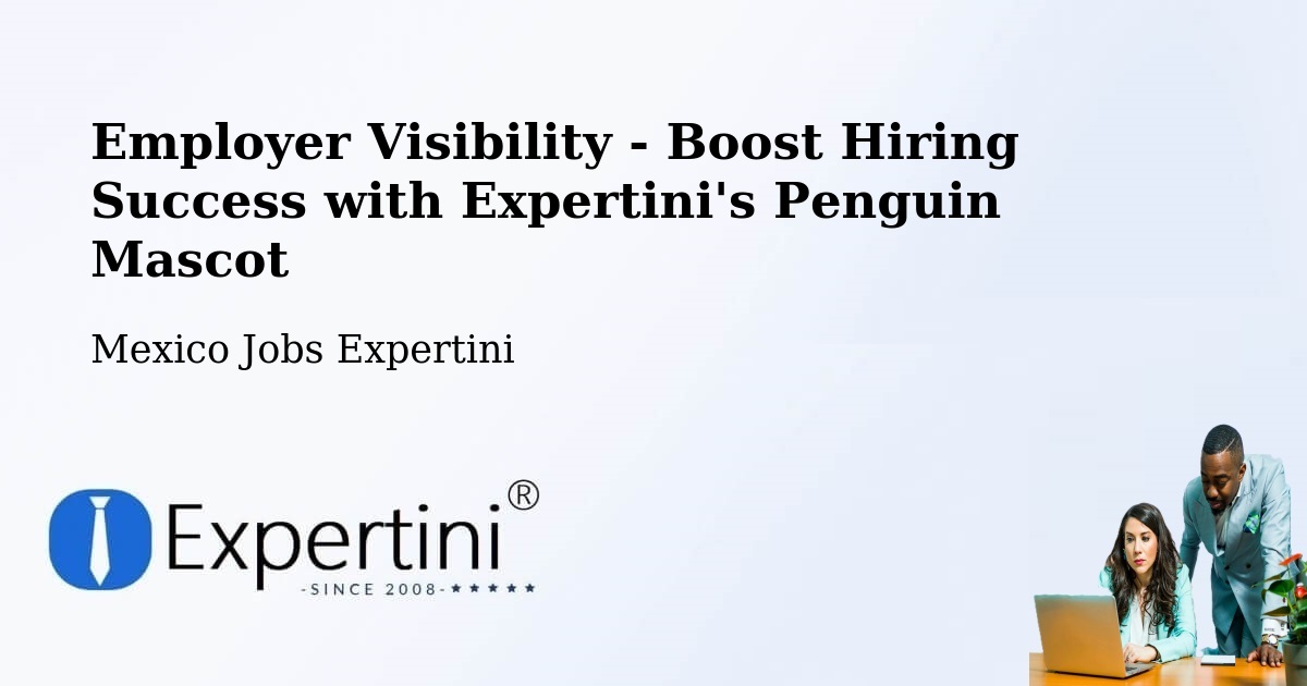 CV and Resume Visibility Optimization – Laguna Seca - Mexico Jobs Expertini